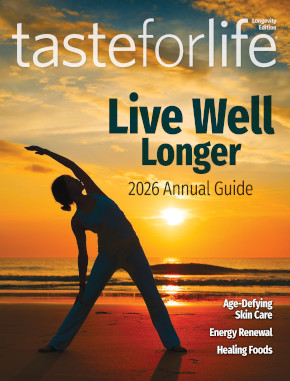  Taste for Life magazine archive
